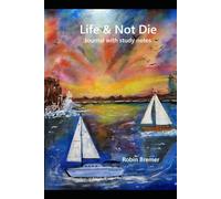 Live and NOT Die: Journal with Study Notes