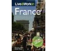Live And Work In France (series Live And Work)