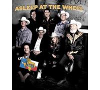 Live at Billy Bob's Texas: Asleep at the Wheel by Asleep at the Wheel