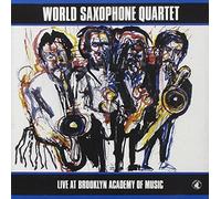 Live at Brooklyn Academy of Music by World Saxophone Quartet (1993-09-07)