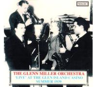 Live at Glenn Island Casino: Summer 1939