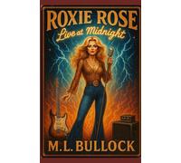Live at Midnight: 1 (Roxie Rose)