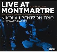 Live at Montmartre by Nikolaj Bentzon (2014-03-11)