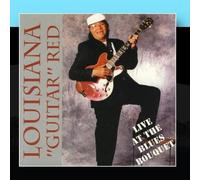 Live At The Blues Bouquet by Louisiana 'Guitar' Red