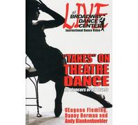 Live at the Broadway Dance Center: Takes on Theater Dance [USA] [DVD]