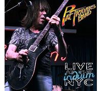 Live At The Iridium NYC by Pat Travers Band (2015-02-01)