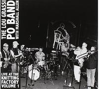 Live At The Knitting Factory, Volume 1 by Lou Grassi Po Band with Marshall Allen (2010-11-16)