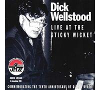 Live At The Sticky Wicket by Dick Wellstood (1997-09-23)
