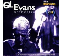 Evans Gil Orchestra - en Vivo At Umbria Jazz Vol.ii - Los Inolvidable Noches De