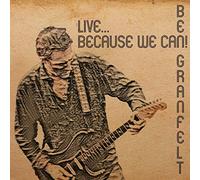 Live - Because We Can!