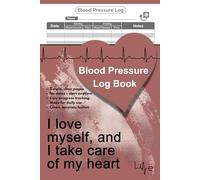 LIVE: Cardiovascular Log Book: Track Your Blood Pressure and Heart Health Daily - Stay in Control of Your Well-Being