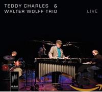 Teddy Charles & Walter W - Live