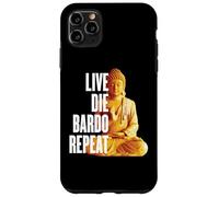Live Die Bardo Repeat - Rebirth Dharma Karma Reencarnation Carcasa para iPhone 11 Pro MAX