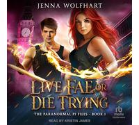 Live Fae or Die Trying