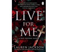 Live for Me: An addictive and steamy vampire mystery romance (Red Thorne Book 2)