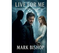 Live for Me: Judged by Memory, Saved by Love