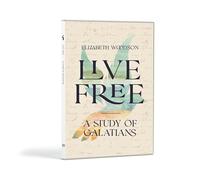 Live Free - DVD Set: A Study of Galatians