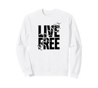 Live Free Vive Libre Sudadera