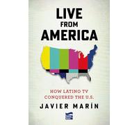 Live from America: How Latino TV Conquered the United States. Publishers Weekly Booklife Prize 2026