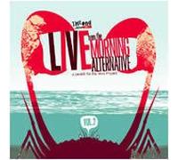 Live From the Morning Alternative Vol. 2, The End 107.7