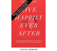 Live Happily Ever After: Small Group Companion and Leader's Guide (The Discipleship Library)