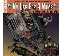 Live in a Dive by No Use For A Name (2001-09-10)