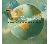 Live in Austin Texas by Mavericks (2004-10-18)
