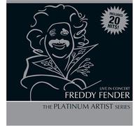 Live in Concert: the Platinum by Freddy Fender