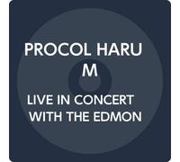 LIVE IN CONCERT WITH THE EDMONTON SYMPHONY ORCHESTRA (RE-MASTERED & EXPANDED EDITION)