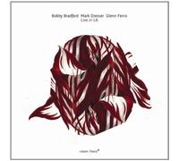 Live in L.A. by Bobby Bradford