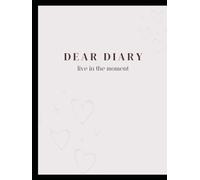 Live in the moment: “A blank page holds endless possibilities. Fill it with your thoughts, dreams, and goals to create a beautiful story of growth.