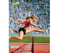 Live It Up 1 VCE Units 1 and 2 4E eBookPLUS & Print + StudyOn VCE Physical Education Units 1 and 2 (Live It Up Series)