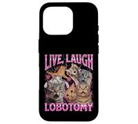 Live Laugh Lobotomy Funny Unhinged Cat Meme Bootleg Gráfico Carcasa para iPhone 16 Pro