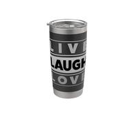 Live Laugh Love Cool Inspiration Motivational Graphic Quotes Vaso térmico de acero inoxidable de doble pared