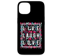 Live Laugh Love Inspiration Cool Motivational Floral Quotes Carcasa para iPhone 13