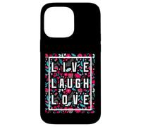 Live Laugh Love Inspiration Cool Motivational Floral Quotes Carcasa para iPhone 14 Pro MAX