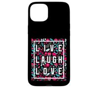 Live Laugh Love Inspiration Cool Motivational Floral Quotes Carcasa para iPhone 15 Plus