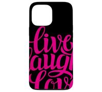 Live Laugh Love tee Shirts, Inspiration Cool Quotes Graphic Carcasa para iPhone 13 Pro MAX