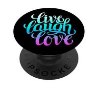 Live Laugh Love tee Shirts, Inspiration Cool Quotes Graphic PopSockets PopGrip Adhesivo