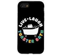 Live Laugh Toaster Bath Dark Humor Mood Carcasa para iPhone SE (2020) / 7 / 8