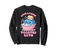Live Laugh Toaster Bath Funny Life Funny Dichos Sudadera
