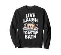 Live Laugh Tostadora Baño Divertido Humor Oscuro Sudadera