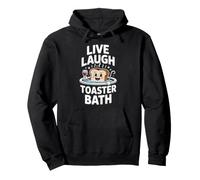 Live Laugh Tostadora Baño Divertido Humor Oscuro Sudadera con Capucha