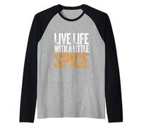 Live Life With A Little Spice Pasión culinaria del chef |- Camiseta Manga Raglan