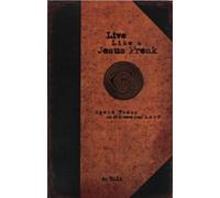Live Like a Jesus Freak by DC Talk (1-Aug-2002) Paperback