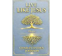 Live Like Jesus: Home