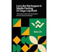Live Like Kierkegaard: Media Fasting 21 Days Log Book