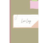Live Long: A Journal of Mindful Living, Gratitude & Inner Strength