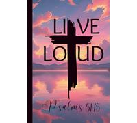 Live Loud V1 - Faith Journal 6x9 Compact, Travel Size - Inspired by Psalm 51:15