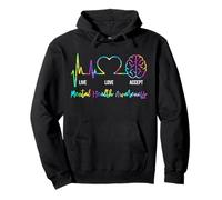 Live Love Accept Diseño de Conciencia sobre la Salud Mental Sudadera con Capucha